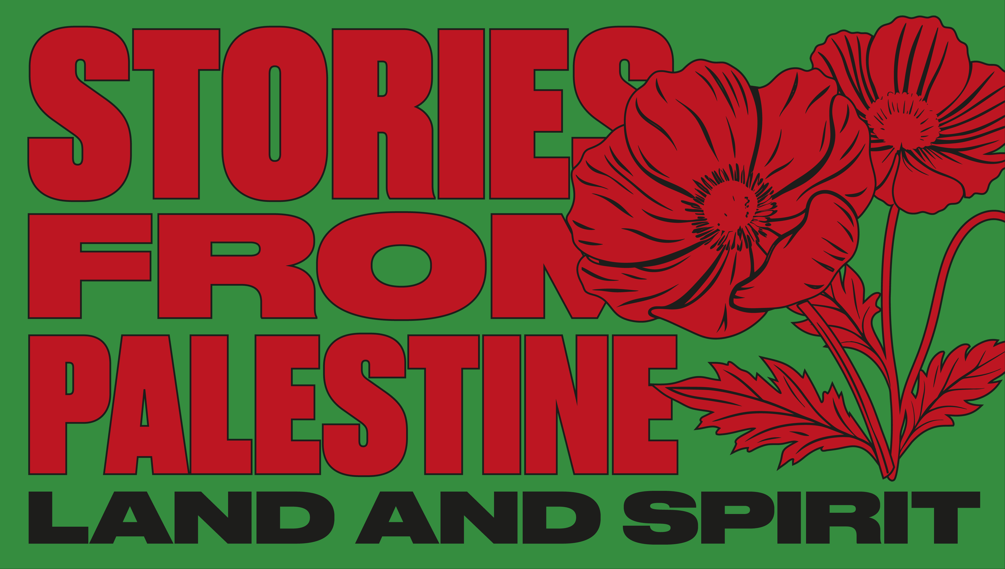 Stories From Palestine: Land and Spirit